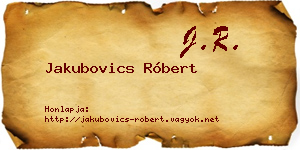Jakubovics Róbert névjegykártya